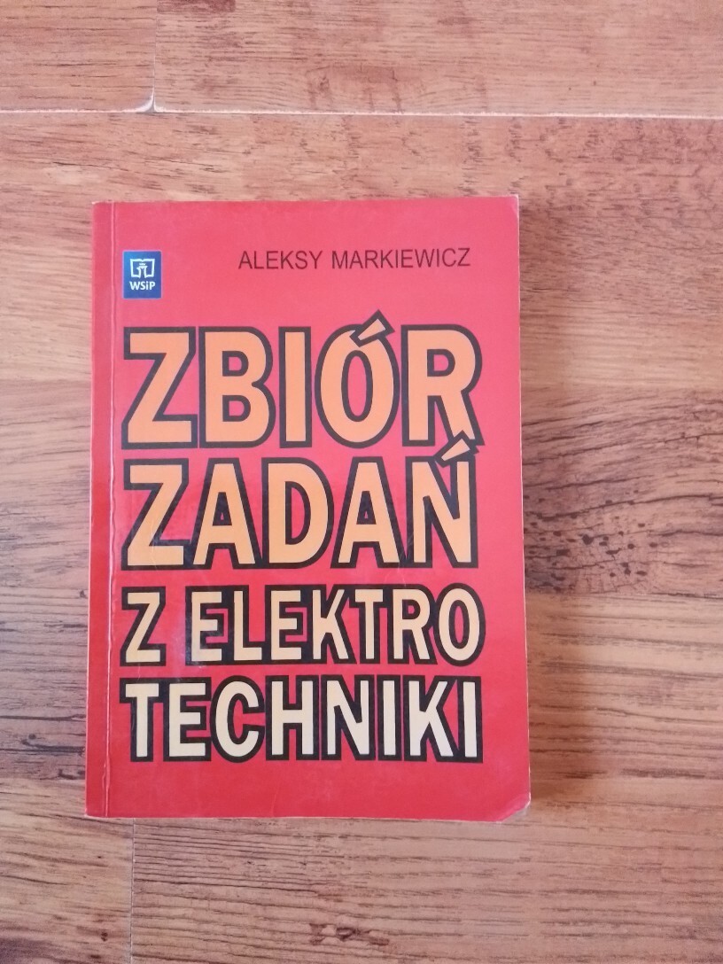 Zbiór Zadań Z Elektrotechniki Aleksy Markiewicz Allegro Zbiór zadań z elektrotechniki A. Markiewicz | Zduńska Wola | Kup teraz