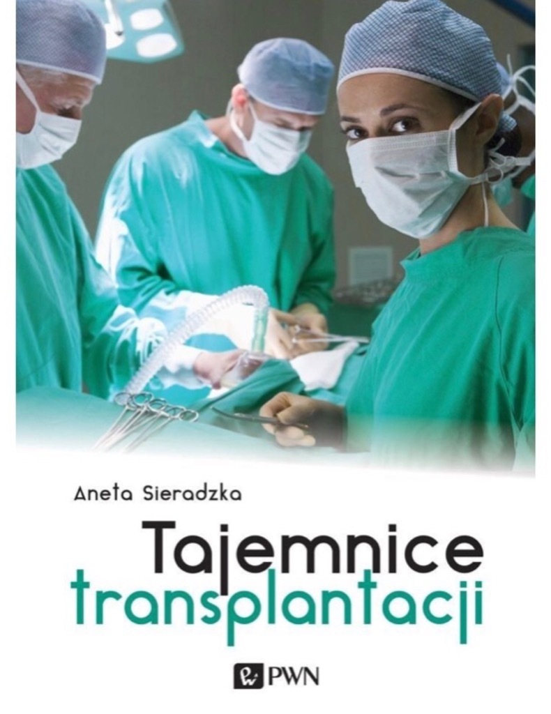 Zdjęcie oferty: Tajemnice transplantacji - Aneta Sieradzka