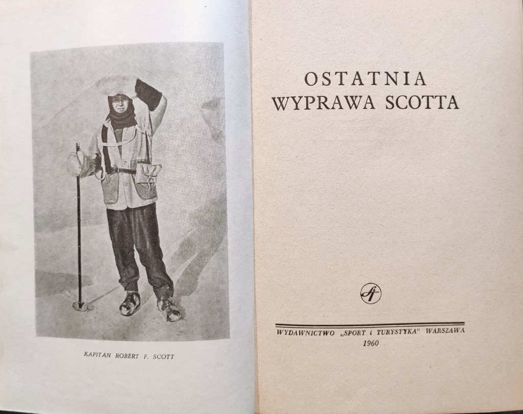 Ostatnia wyprawa Scotta - Robert Falcon Scott | Szczecin | Kup teraz na ...