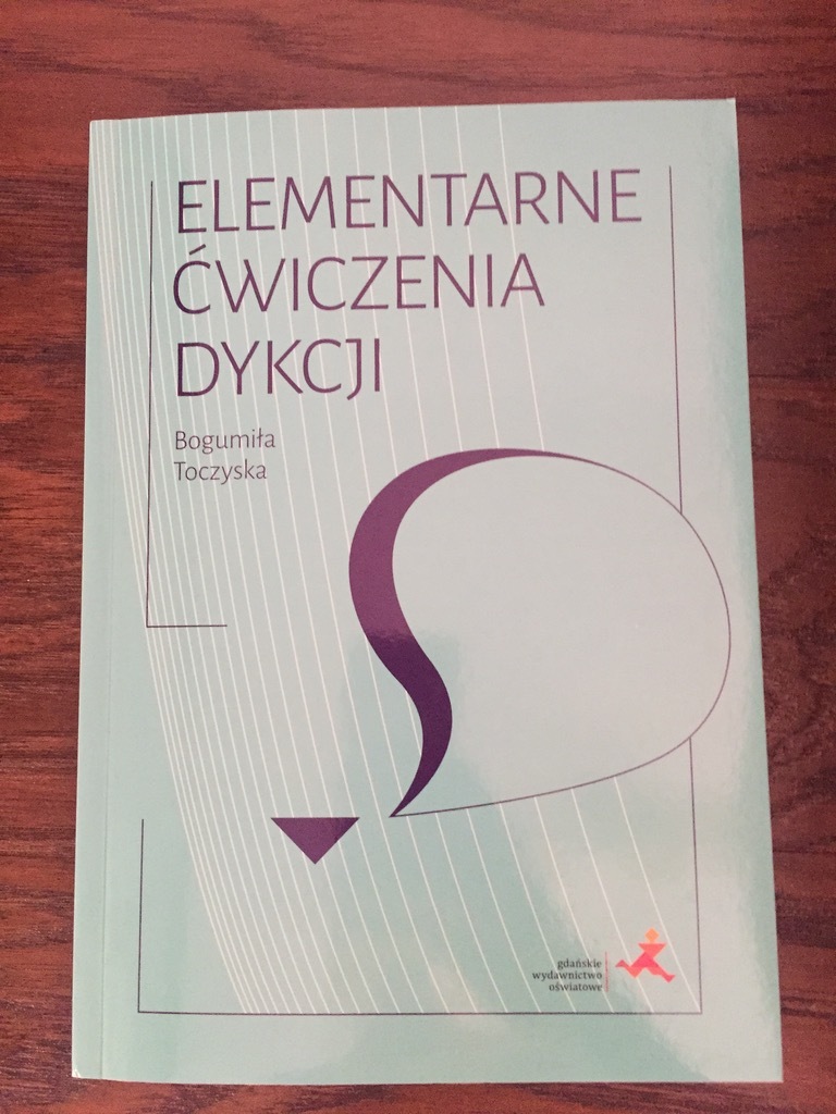Elementarne ćwiczenia Dykcji Bogumiła Toczyska