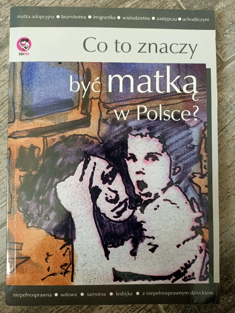 Co to znaczy być matką w Polsce? PietruszkaDróżdż Poznań Kup teraz