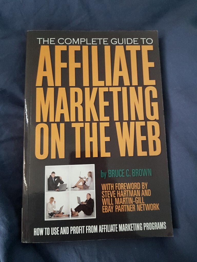 Zdjęcie oferty: Complete guide to affiliate marketing on the web