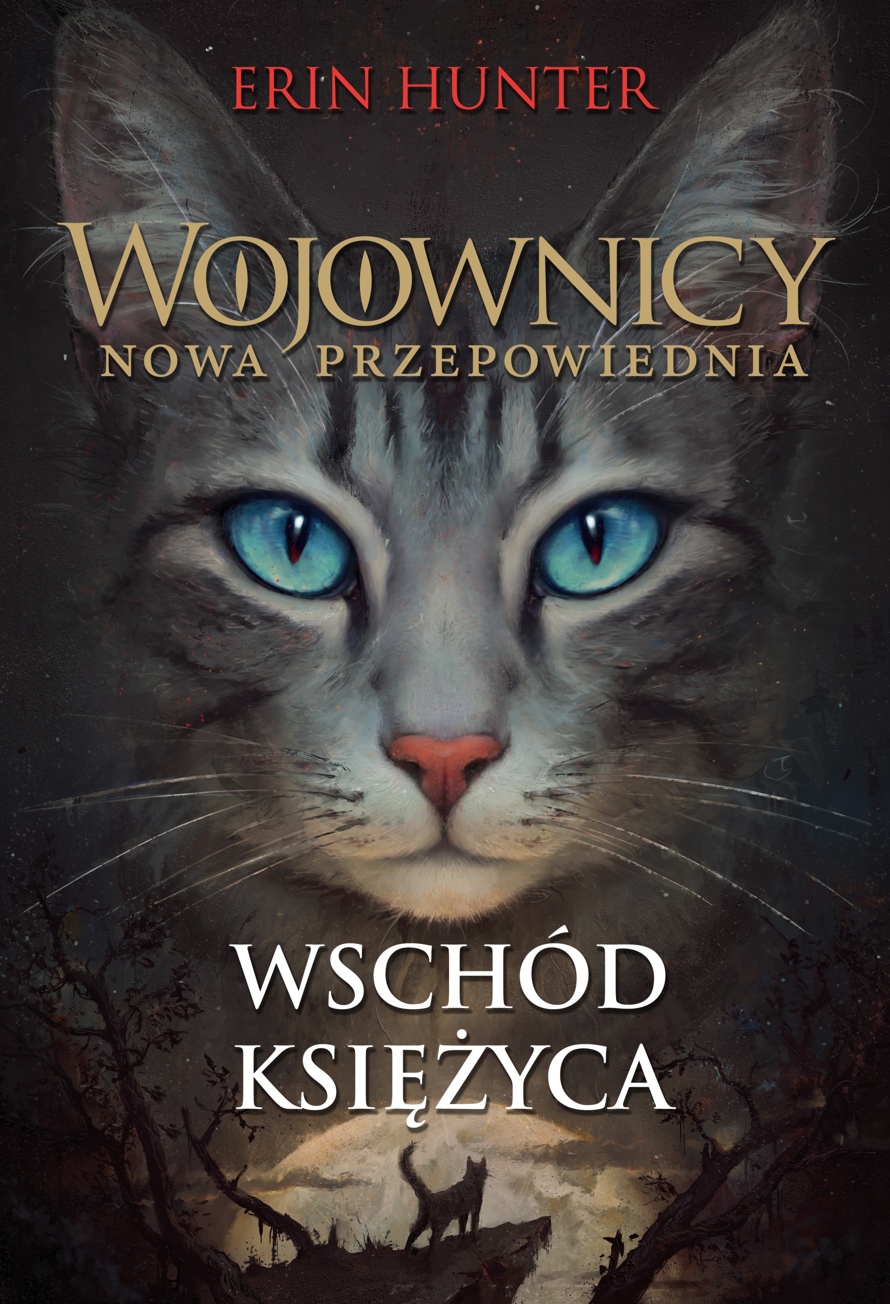 

Wojownicy T.8. Wschód księżyca Erin Hunter