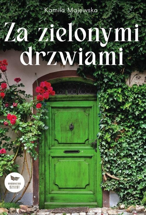 

Za zielonymi drzwiami Kamila Majewska