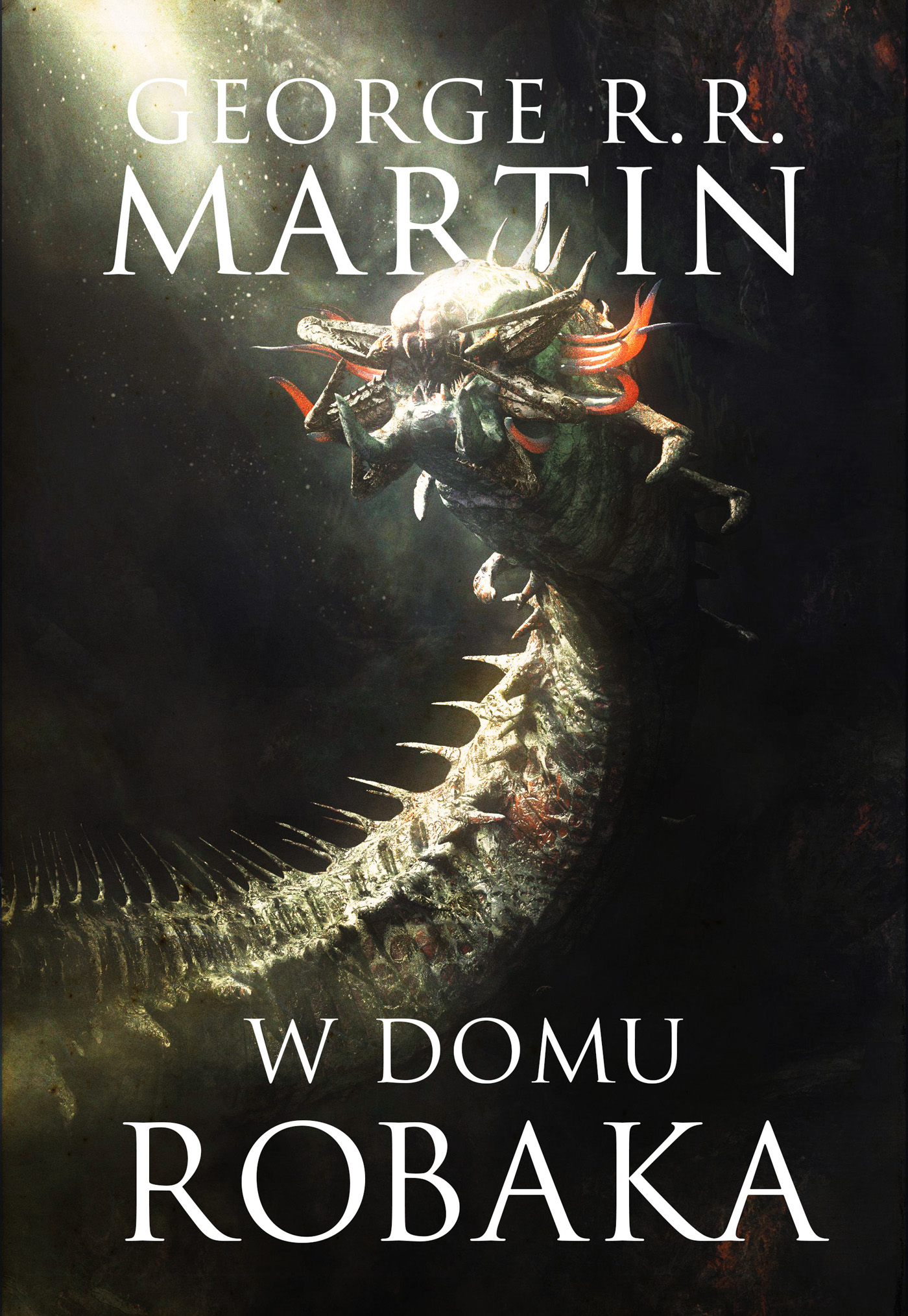 W domu robaka George R.R. Martin