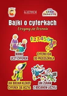 Bajki o cyferkach. Uczymy się liczenia Tw Astrum