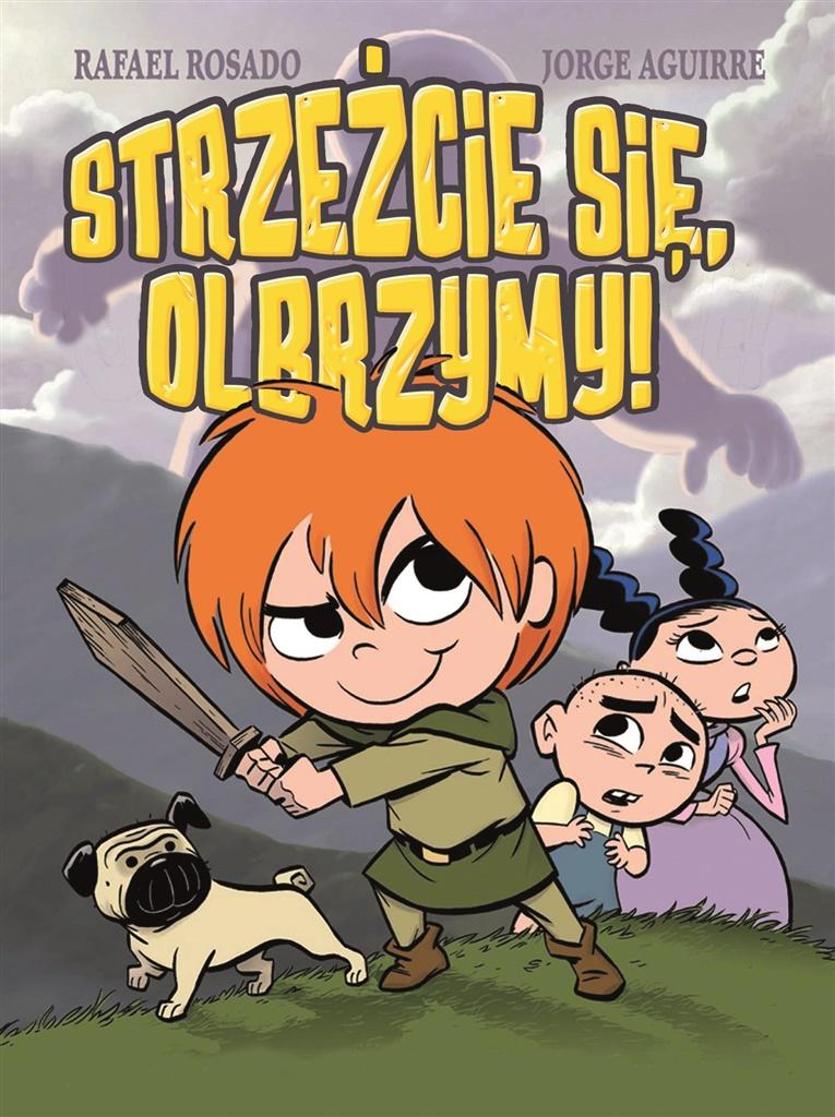

Strzeżcie się olbrzymy! Rafael Rosado, Jorge