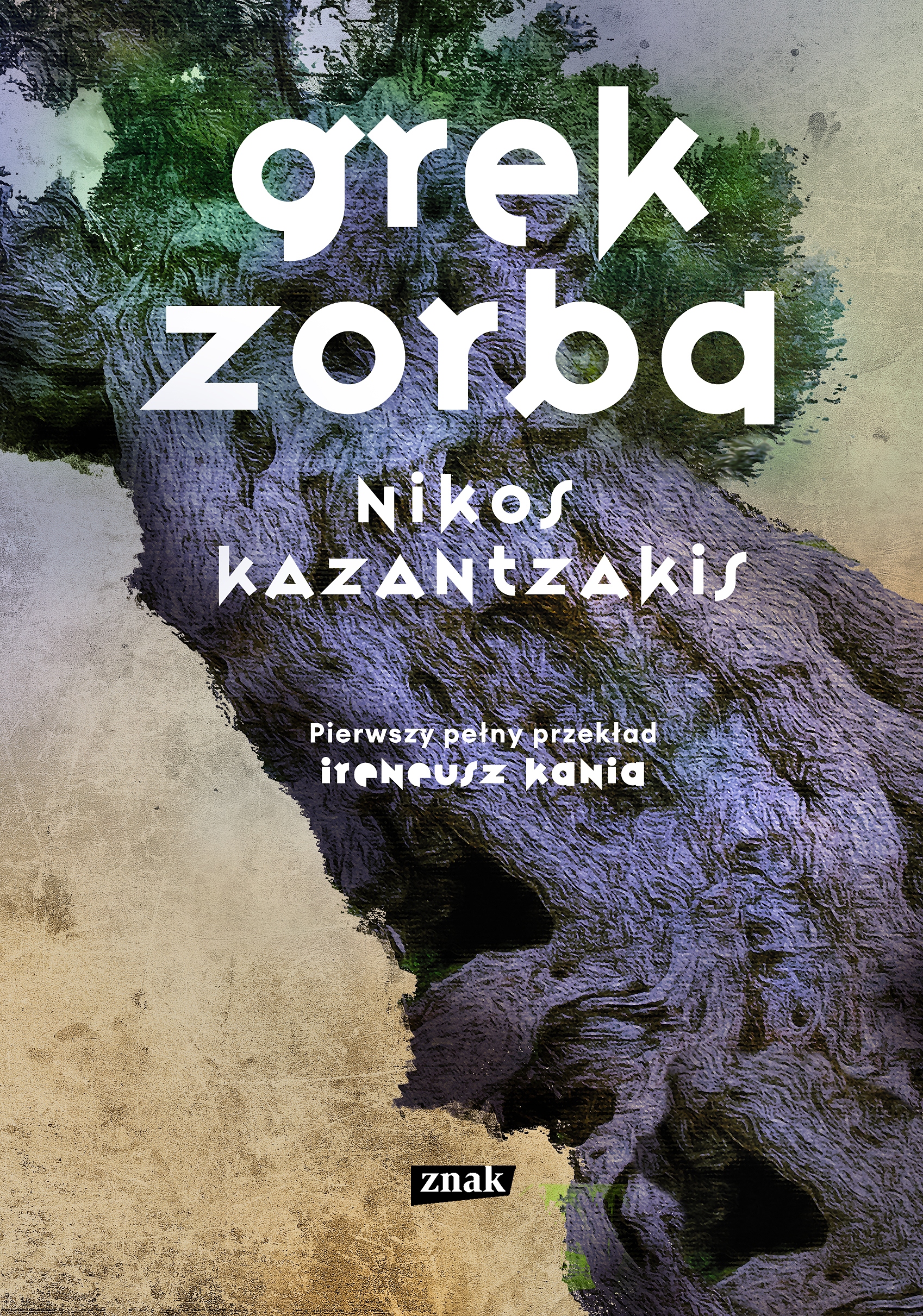 Grek Zorba Nikos Kazantzakis twarda Znak