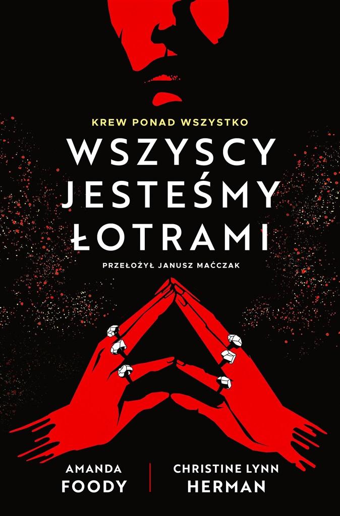 

Wszyscy jesteśmy łotrami A. Foody, Ch. L. Herman
