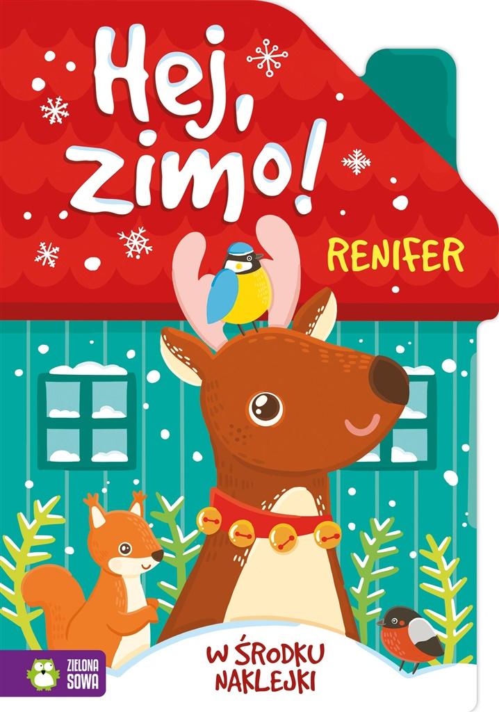 Renifer. Hej, zimo!