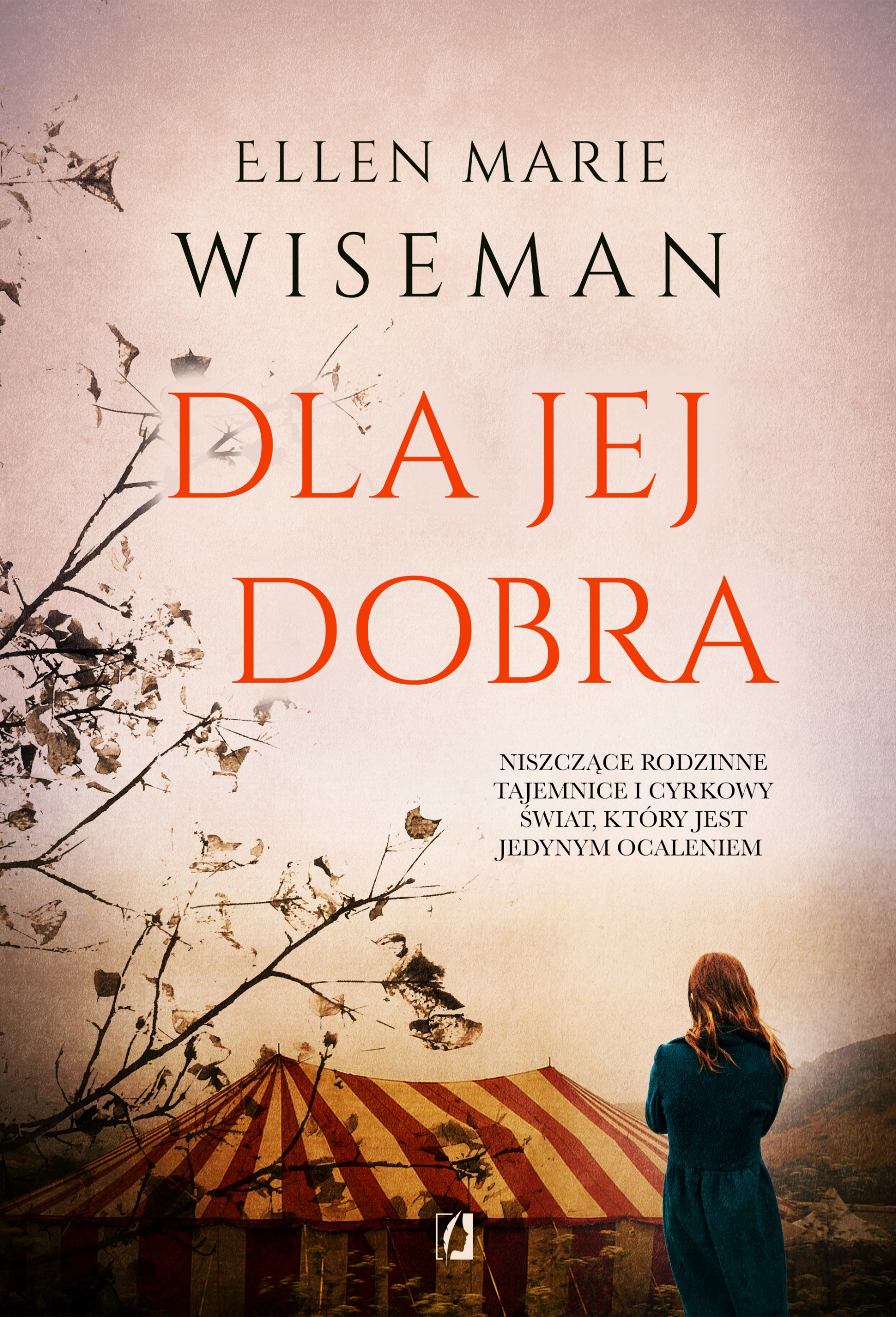 Dla jej dobra Ellen Marie Wiseman
