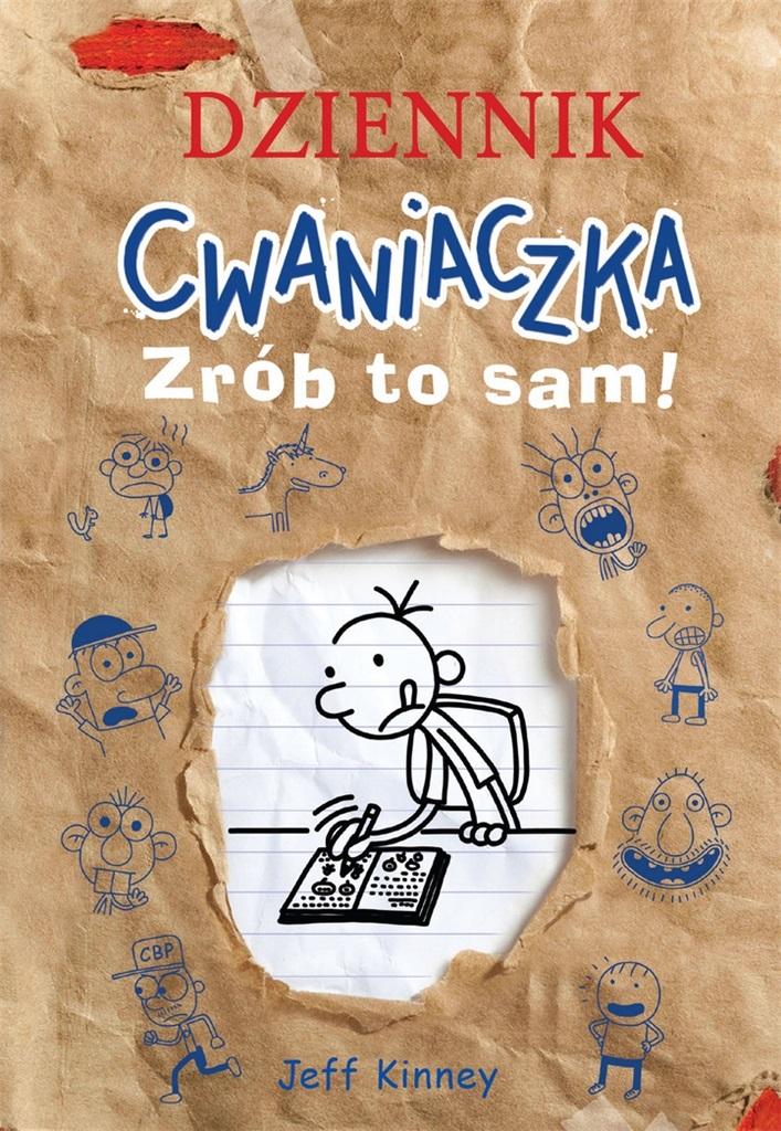 

Dziennik Cwaniaczka Zrób To Sam Jeff Kinney