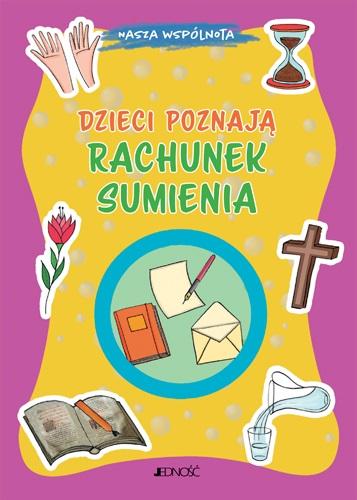 

Dzieci poznają rachunek sumienia Jedność