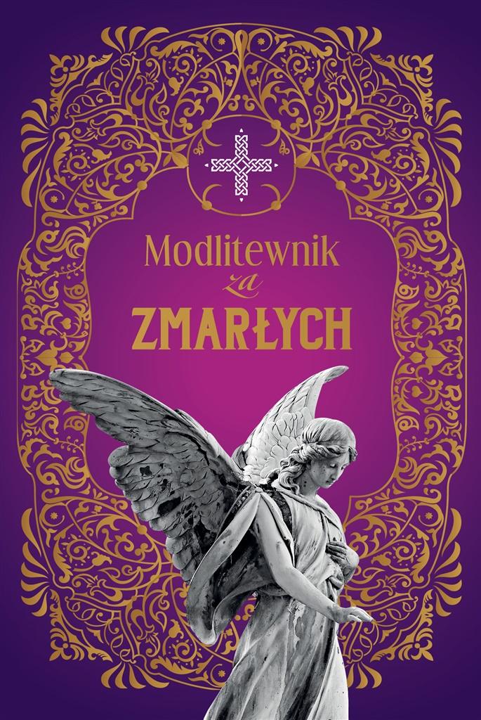 

Modlitewnik za zmarłych ks. Leszek Smoliński