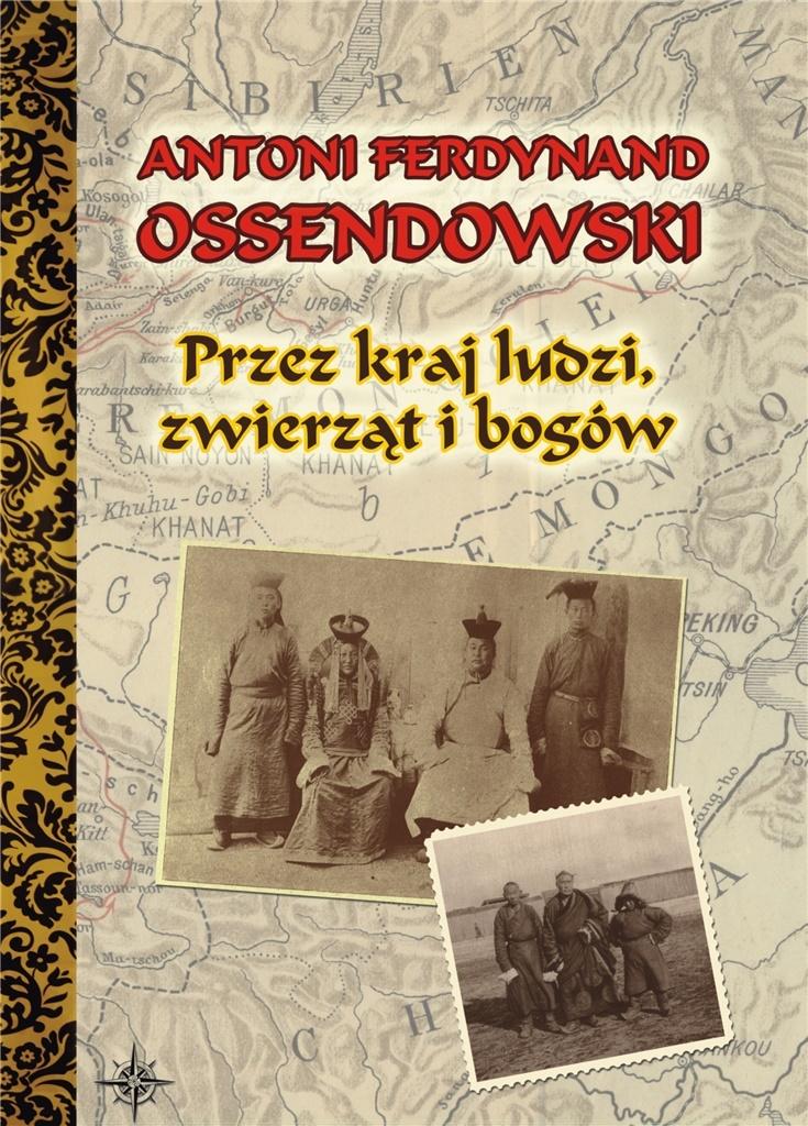 Przez kraj ludzi, zwierząt i bogów F. Ossendowski