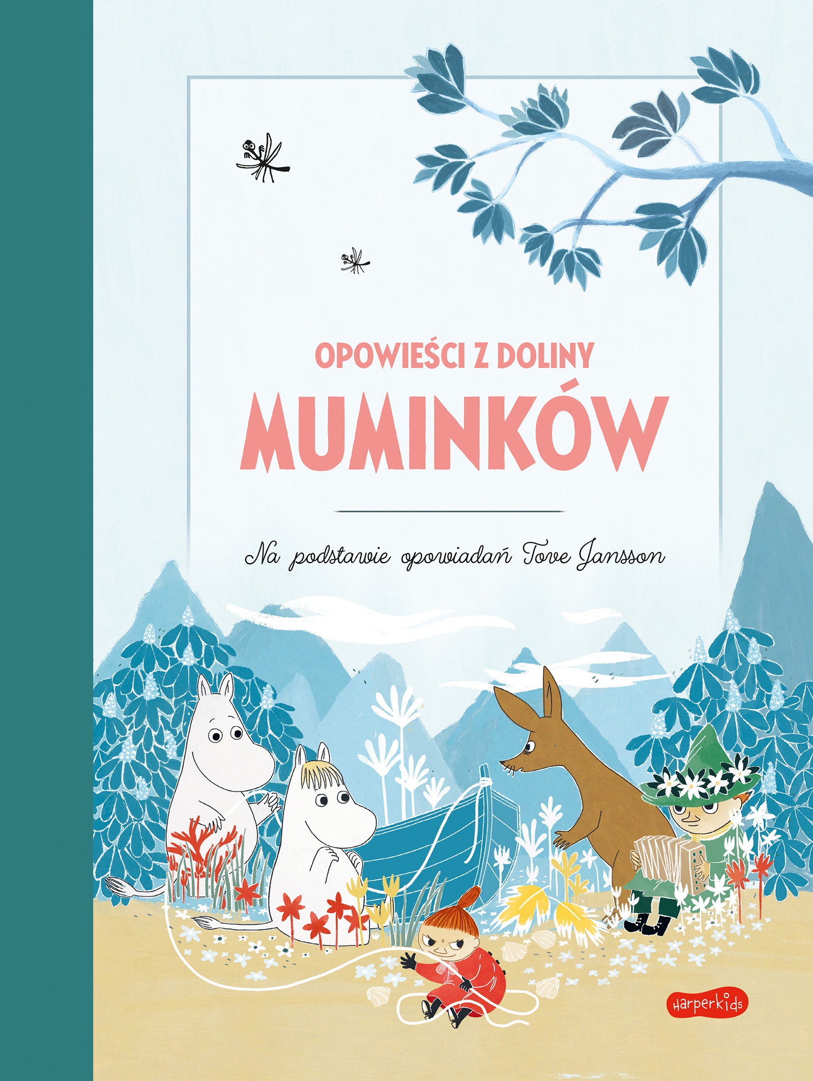 Opowieści z Doliny Muminków Alex Haridi, Cecilia Davidson, Filippa