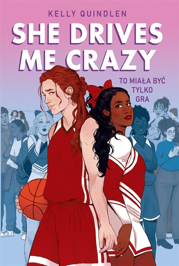 

She Drives Me Crazy Kelly Quindlen