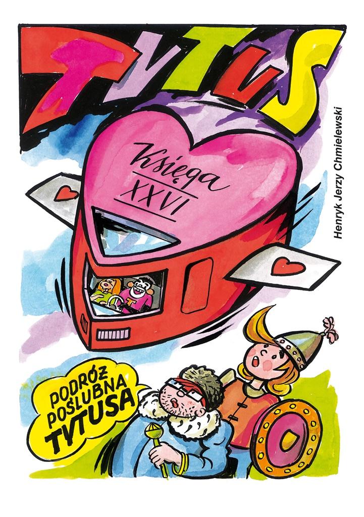 

Tytus, Romek i A'Tomek. Podróż poślubna Tytusa T26