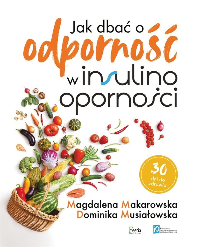 

Jak dbać o odporność w insulinooporności Dominika