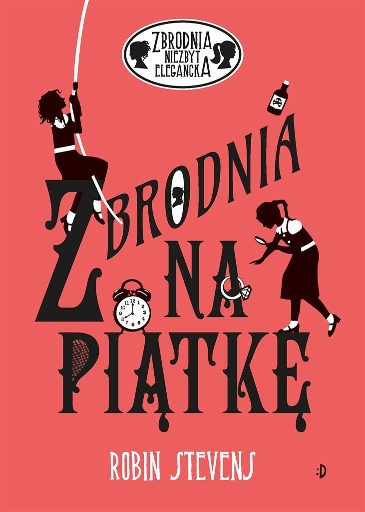 Zbrodnia na piątkę Robin Stevens-Zdjęcie-0