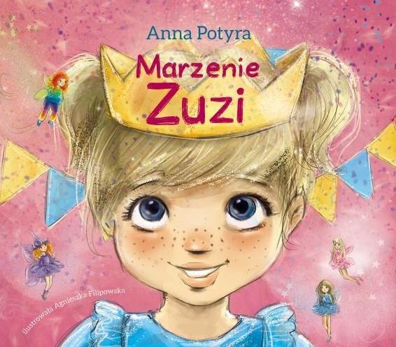 

Marzenie Zuzi Anna Potyra