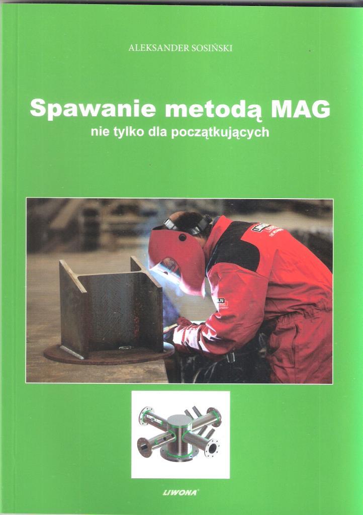 

Spawanie Metoda Mag Nie Tylko Dla Początkujących