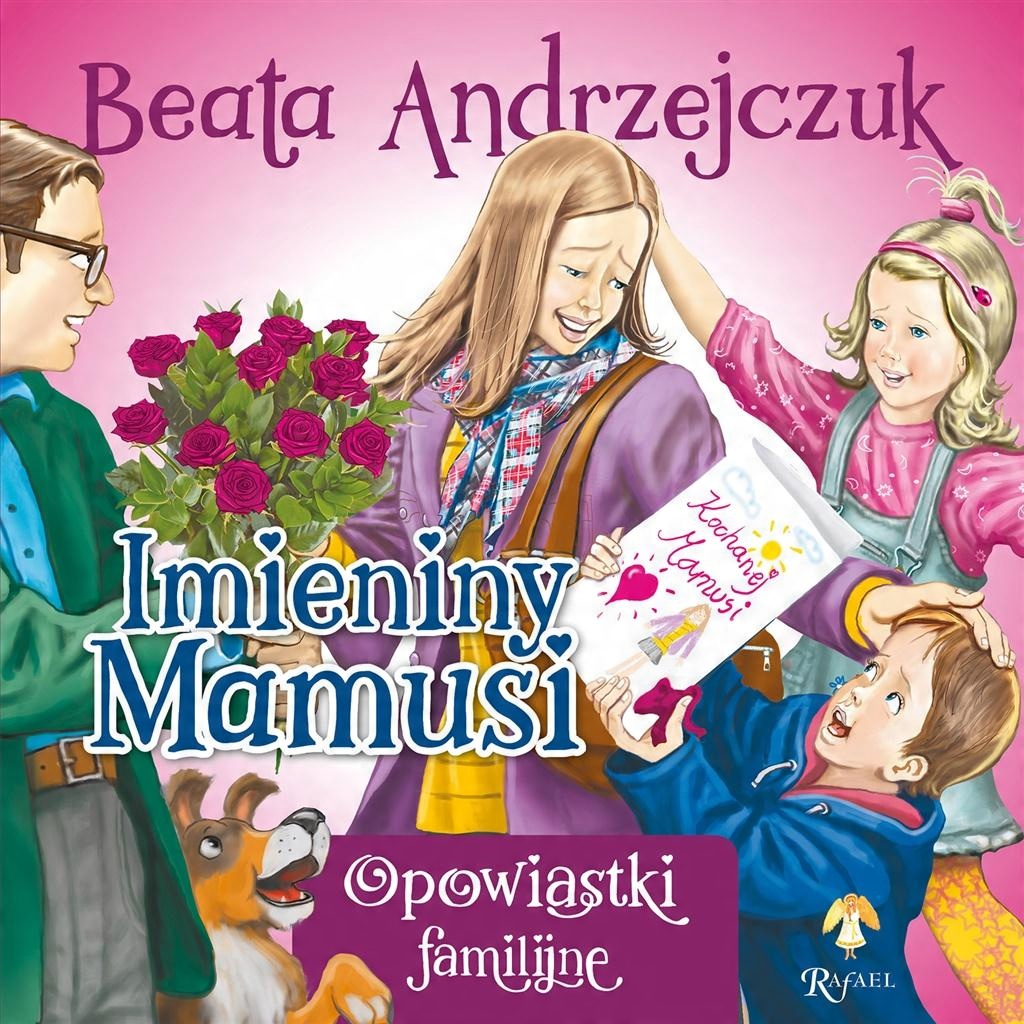 

Imieniny Mamusi Beata Andrzejczuk