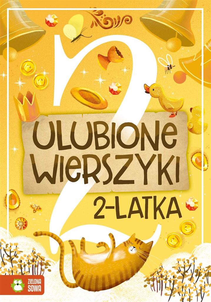 

Ulubione wierszyki 2-latka Beata Żurawska