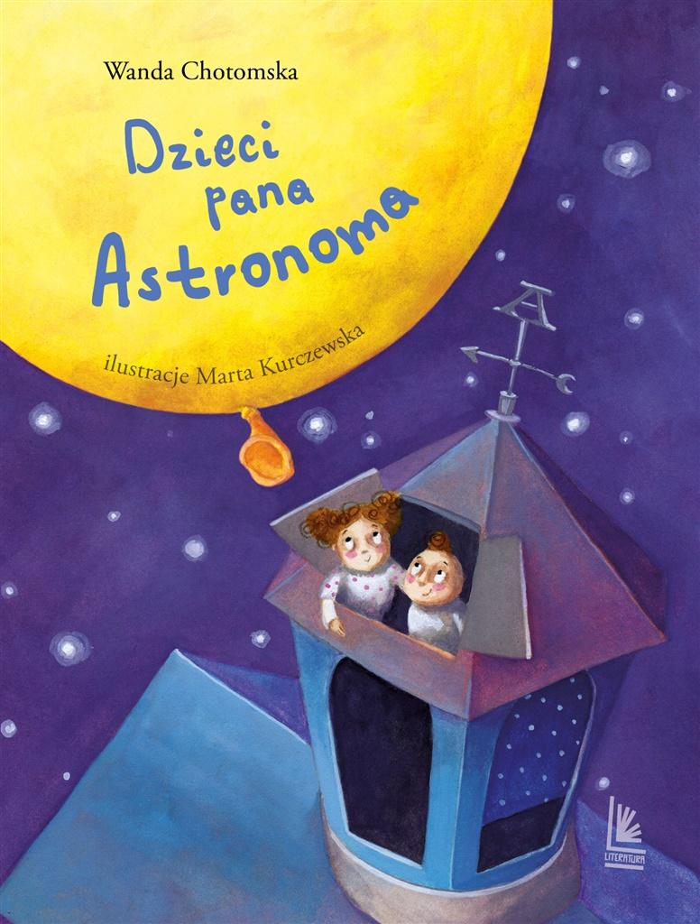 

Dzieci Pana Astronoma Wanda Chotomska
