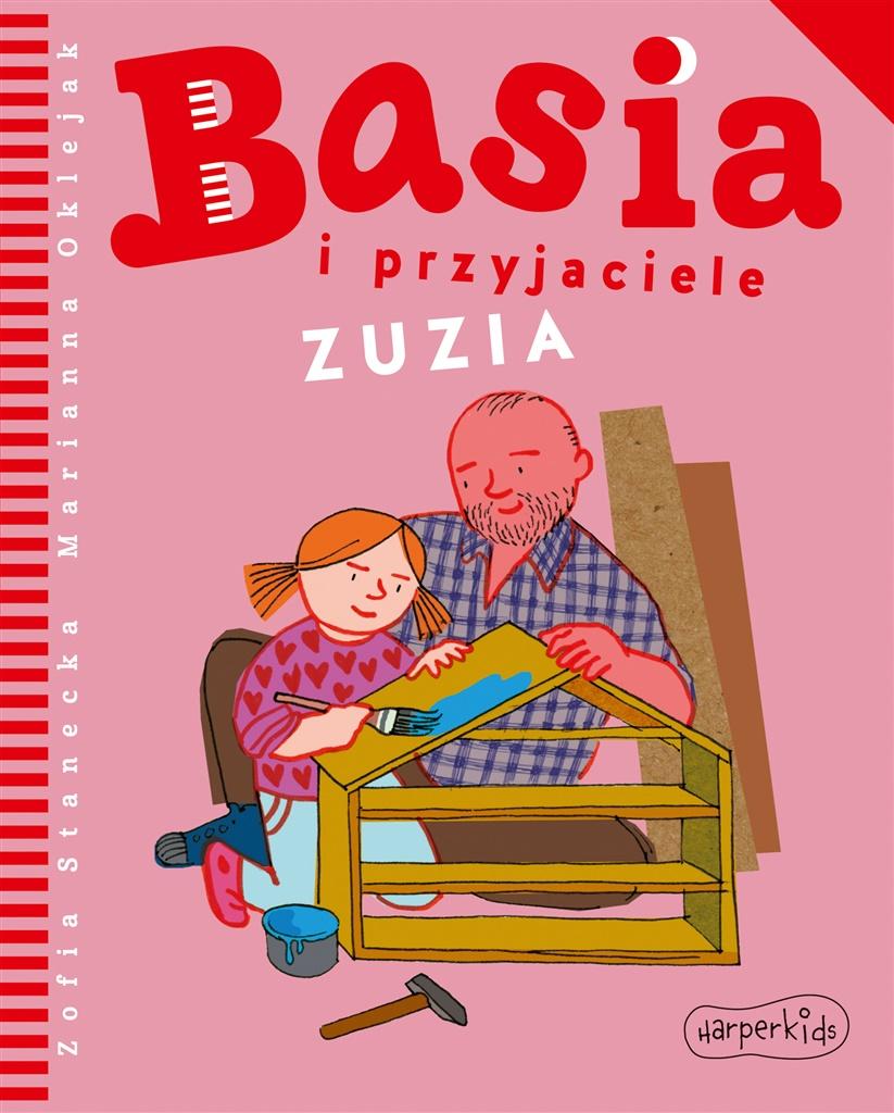 

Basia i przyjaciele. Zuzia Harperkids