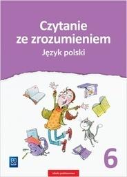 

Czytanie ze zrozumieniem Język polski Klasa 6