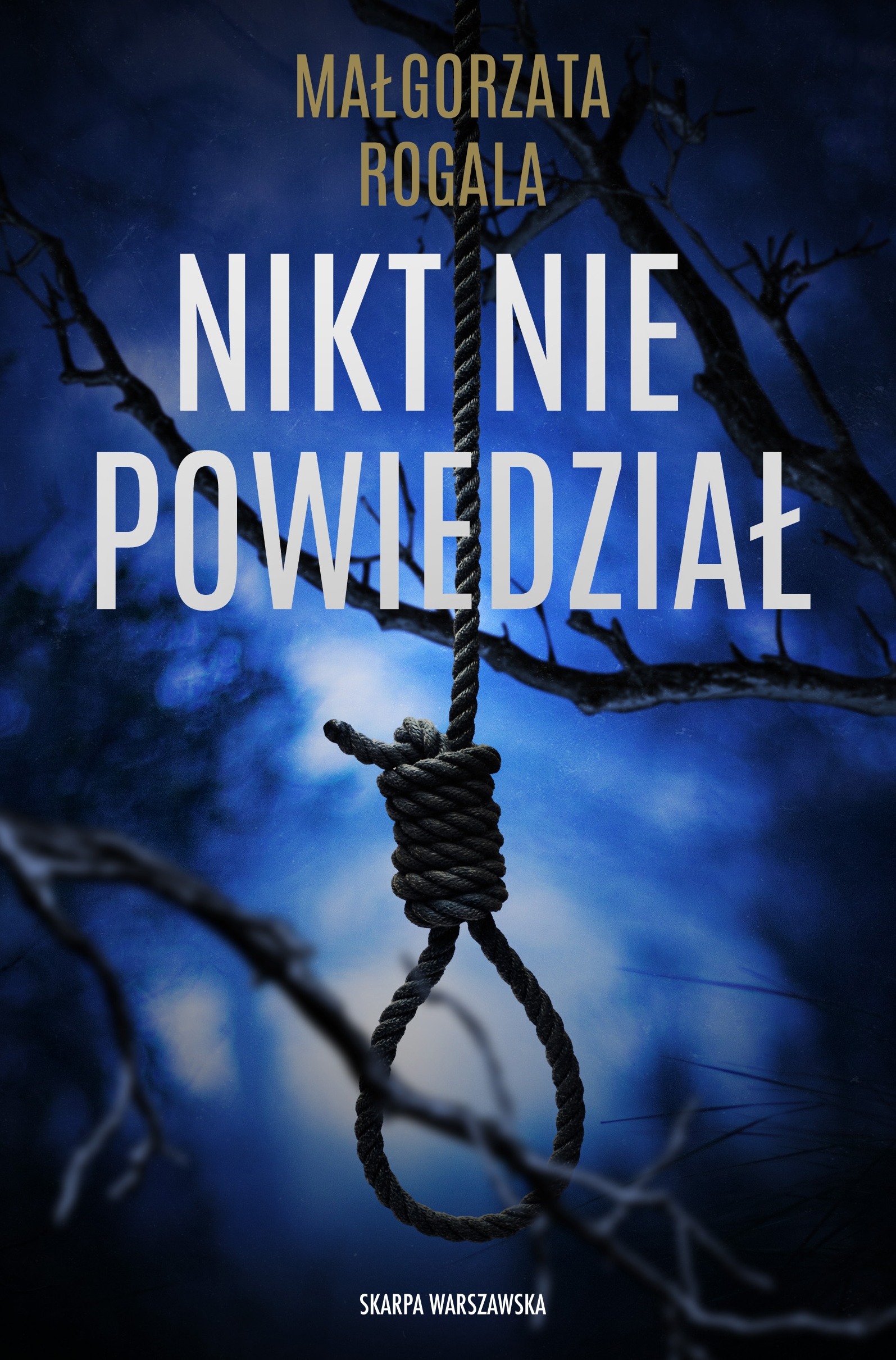 Nikt nie powiedział Małgorzata Rogala