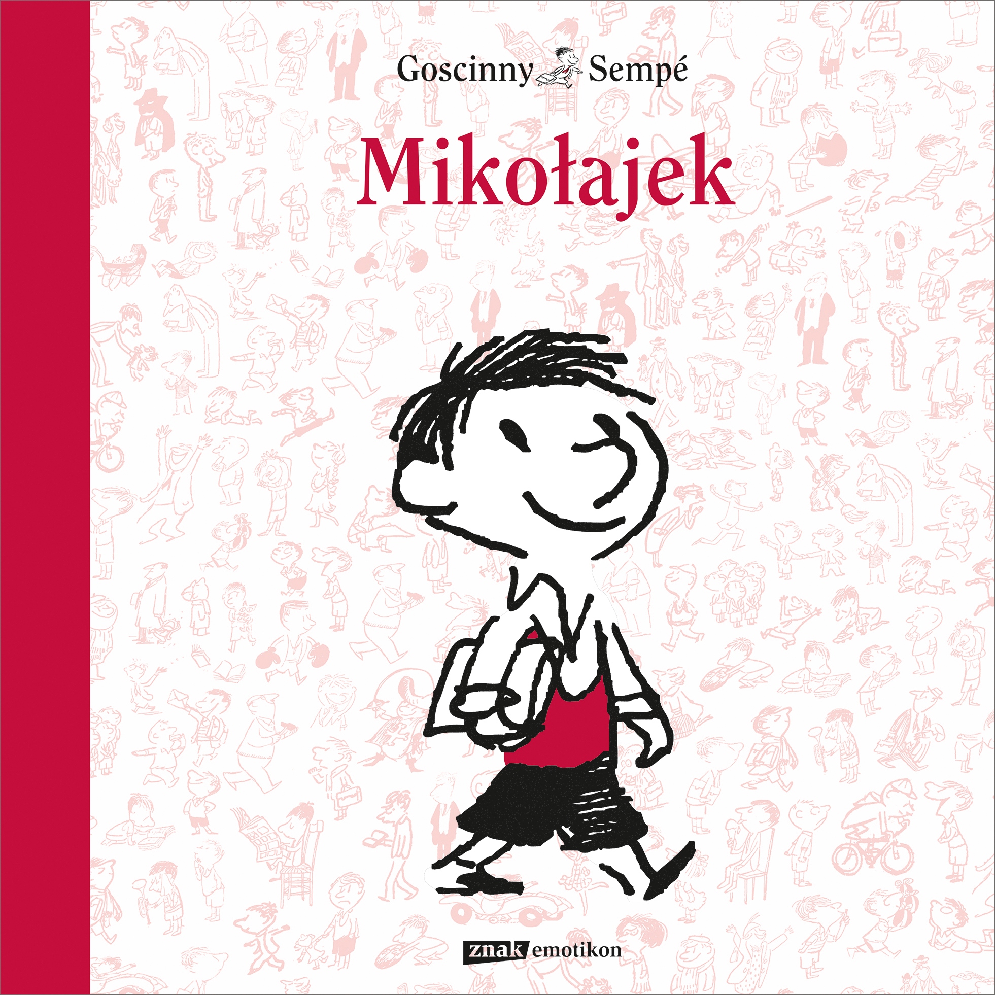 Mikołajek Jean-Jacques Sempe, Rene Goscinny twarda Znak