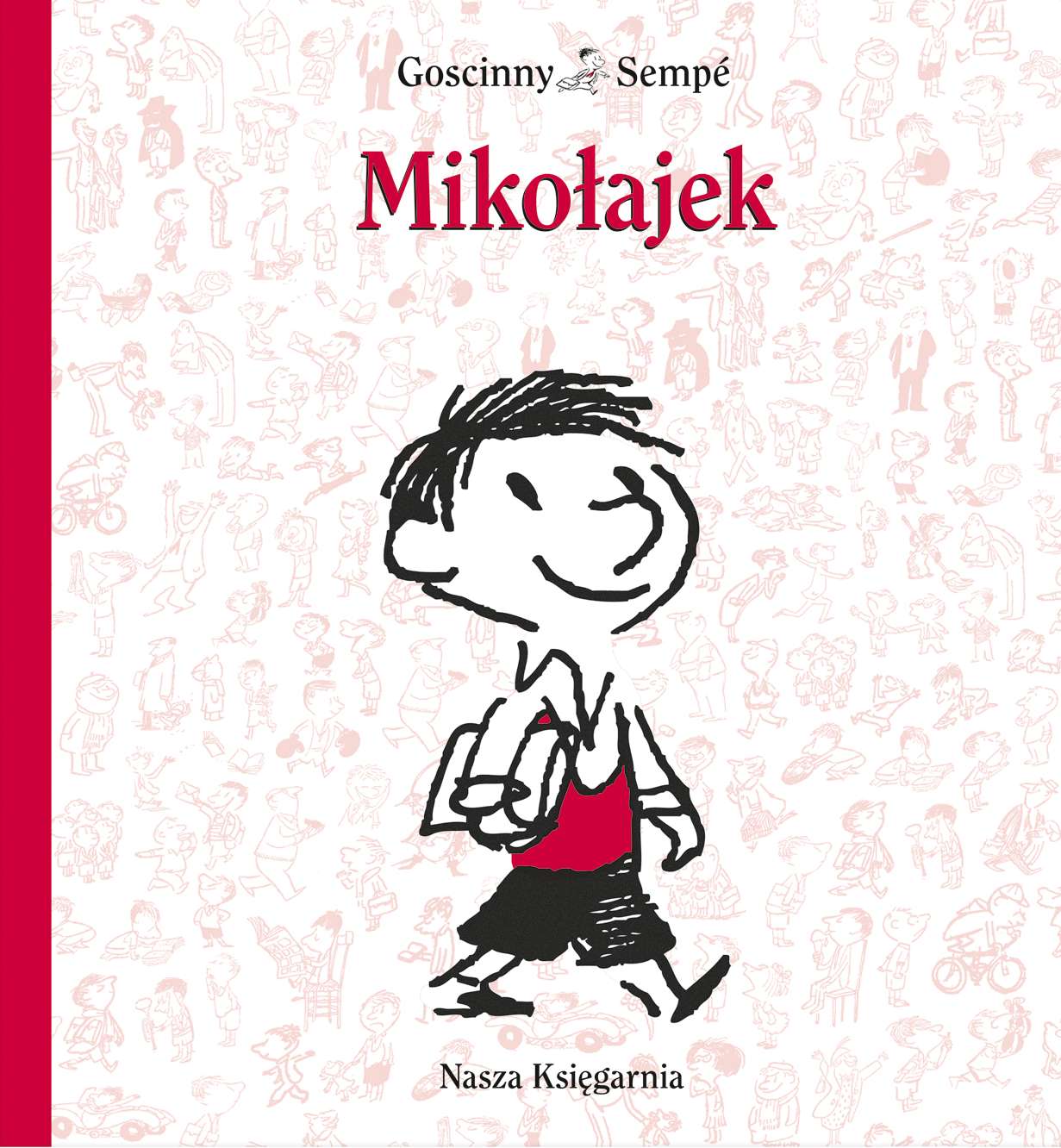 

Mikołajek Rene Goscinny, Jean-Jacques Sempe