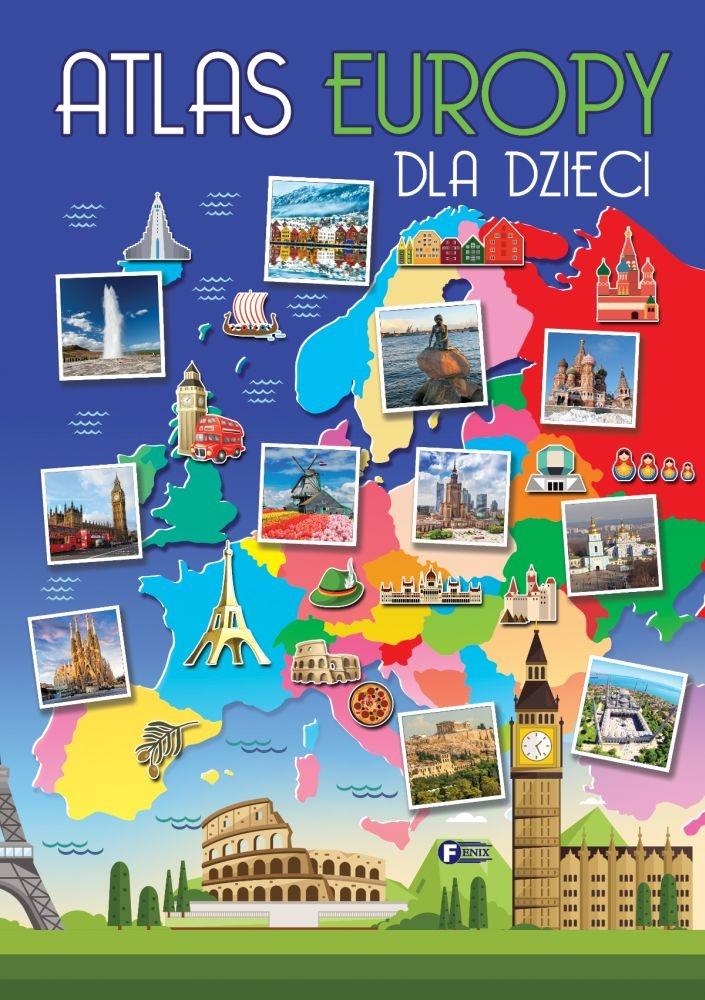 ATLAS EUROPY DLA DZIECI NAUKA I ZABAWA