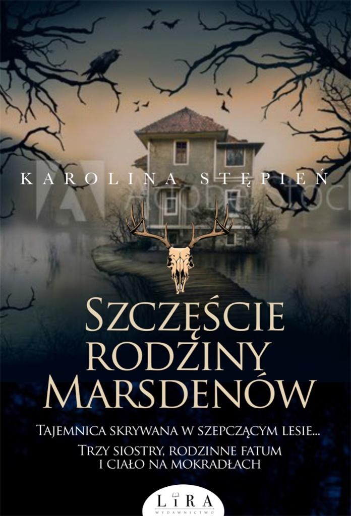 

Szczęście rodziny Marsdenów Karolina Stępień