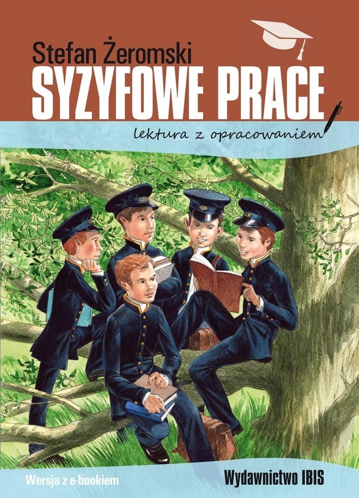

Syzyfowe prace. Lektura z opracowaniem Ibis/Books