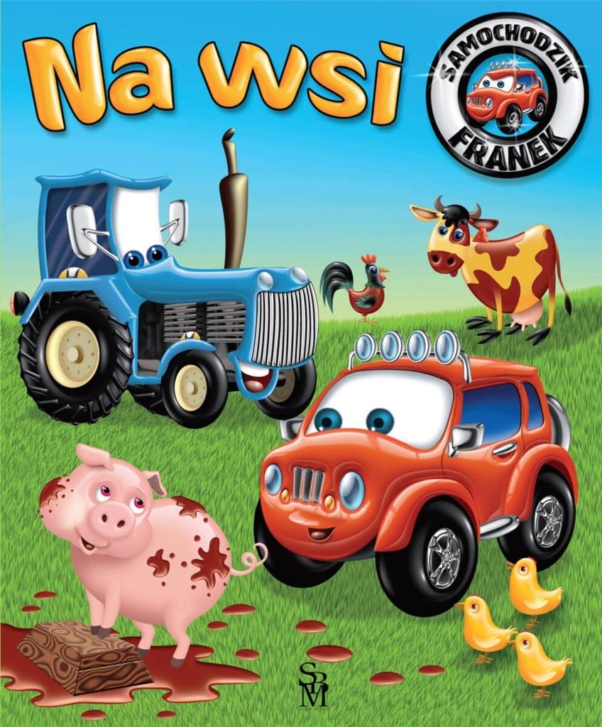 

Samochodzik Franek. Na wsi w.2022 Elżbieta Wójcik