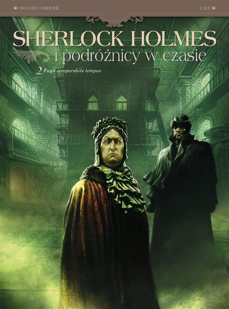 Sherlock Holmes i podóżnicy w czasie Fugit irreparabile tempus Tom. 2 Sylvain Cordurié, Vladimir Krstić-Laci_1