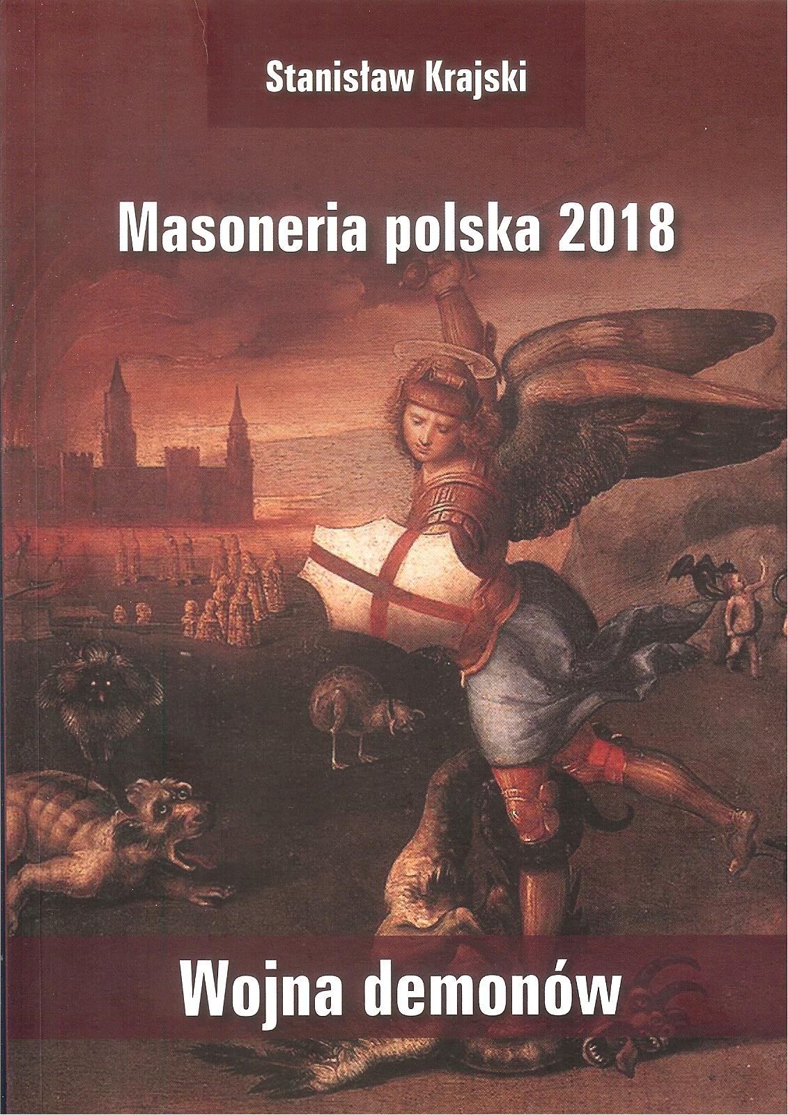Masoneria polska 2018. Wojna demonów Stanisław Krajski miękka Wydawnictwo-Zdjęcie-0