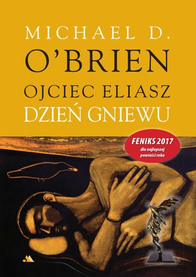 Ojciec Eliasz Dzień gniewu Michael O'Brien