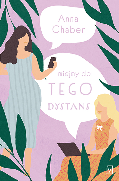 

Miejmy do tego dystans Anna Chaber Czwarta Strona