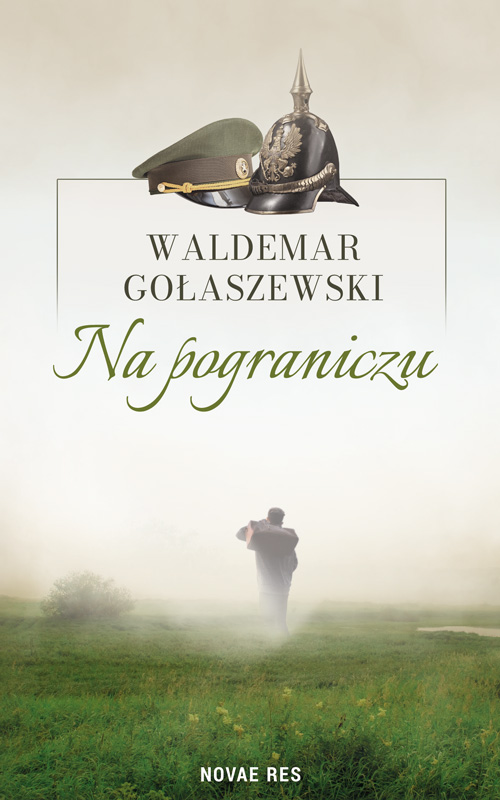 

Na pograniczu Waldemar Gołaszewski Novae Res