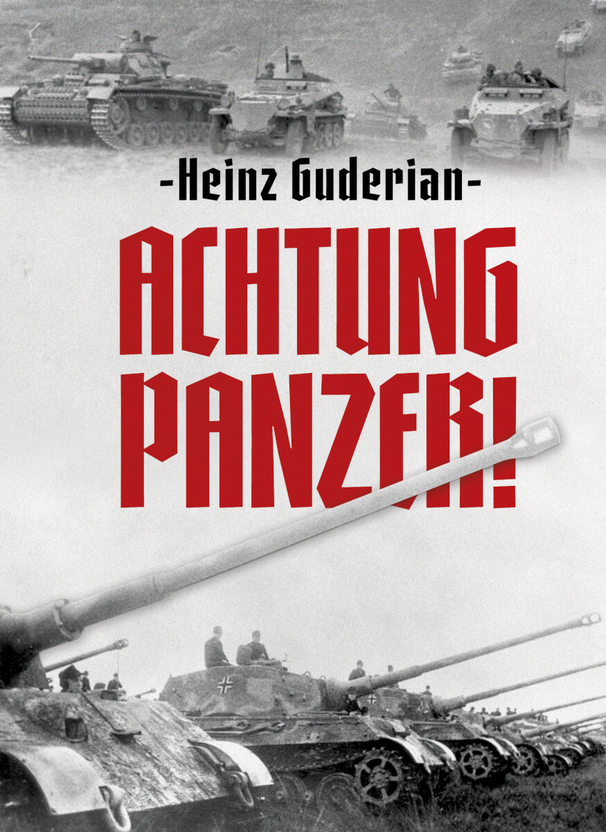 

Achtung Panzer! Heinz Guderian Sbm