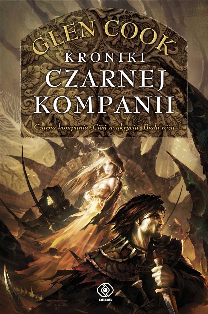 

Kroniki Czarnej Kompanii Glen Cook
