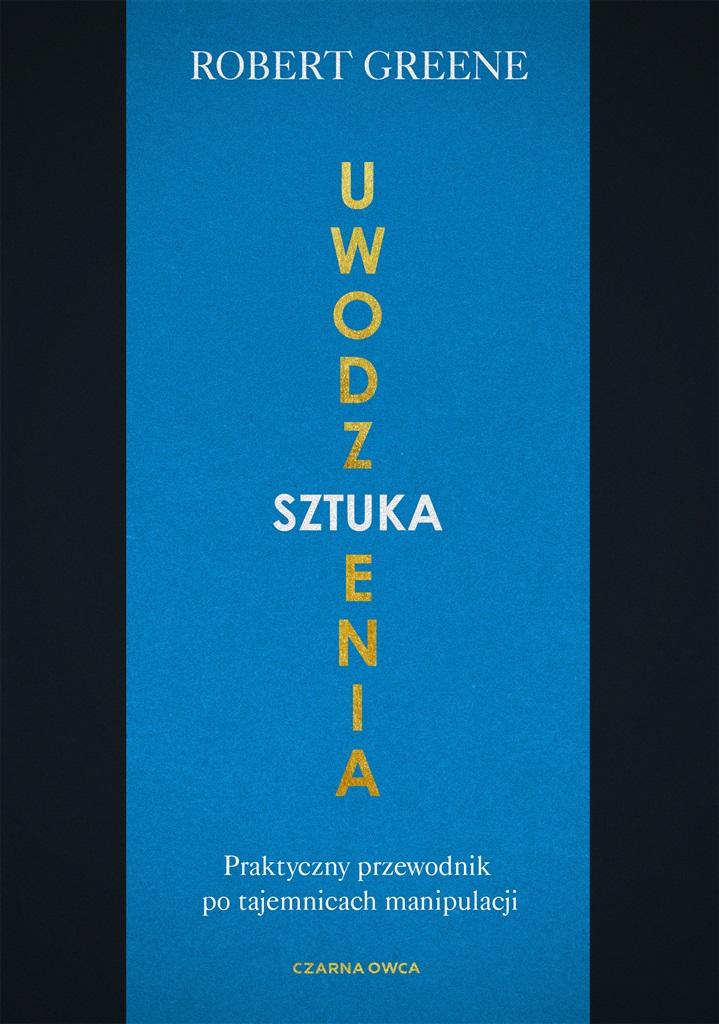 

Sztuka Uwodzenia Greene Robert