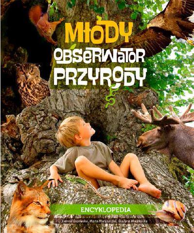 

Młody obserwator przyrody. Encyklopedia Multico