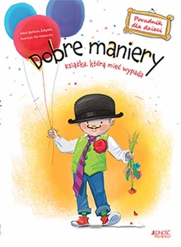 

Dobre maniery. Poradnik dla dzieci Żołądek Barbara