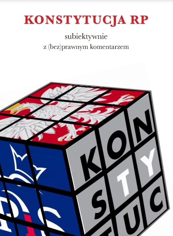 

Konstytucja Rp z (bez)prawnym komentarzem Praca