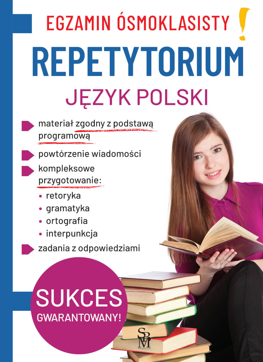 Język polski. Repetytorium. Egzamin ósmoklasisty Lucyna Kasjanowicz Opis